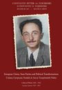 Constantin Ritter von Tuschinski: European Union, State Parties and Political Transformations - Collected Works 1929 - 1942, Buch