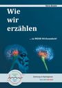 Vera Ansén: Wie wir erzählen, Buch