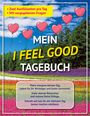 Viola Harma: Mein I feel good Tagebuch, Buch