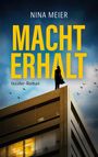 Nina Meier: Machterhalt, Buch