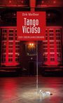 Dirk Meißner: Tango Vicioso, Buch