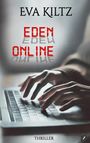 Eva Kiltz: Eden online, Buch