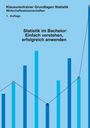 Ruben Kaesler: Statistik im Bachelor: Einfach verstehen, erfolgreich anwenden, Buch