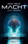 Bernd Hartmann: Eine neue Macht auf Erden, Buch