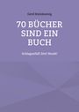 Gerd Steinkoenig: 70 Bücher sind ein Buch, Buch