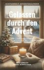 Ruth Görlich: Gelassen durch den Advent, Buch