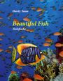 Hardy Tasso: Beautiful Fish, Buch