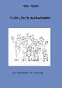 Hans Theede: Hallo lach mal wieder, Buch