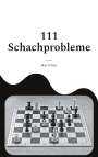Max Schatz: 111 Schachprobleme, Buch