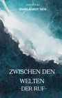 Nick Engelhardt: Zwischen den Welten, Buch