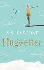 A. S. Dowidat: Flugwetter, Buch