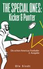 Ole Sindt: The Special Ones: Kicker & Punter, Buch