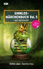 Steffen Lukas: Sinnlos-Märchenbuch Vol. 5, Buch