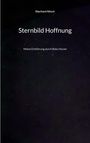 Eberhard Nitsch: Sternbild Hoffnung, Buch