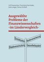 Lilli Feuerecker: Ausgewählte Probleme der Finanzwissenschaften im Ländervergleich, Buch