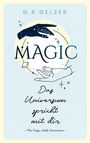 N. R. Gelzer: MAGIC - Das Universum spricht mit dir, Buch