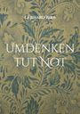 Gerhard Roos: Umdenken tut Not, Buch