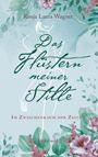 Ronja Laura Wagner: Das Flüstern meiner Stille, Buch