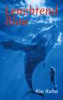 Kia Kaha: Leuchtend Blau, Buch