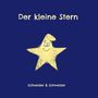 Christine Schneider: Der kleine Stern, Buch