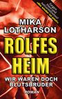 Mika Lotharson: Rolfesheim, Buch