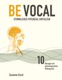 Susanne Eisch: Be Vocal, Buch