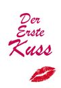 Peter O. Garraux: Der erste Kuss, Buch