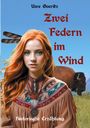 Uwe Goeritz: Zwei Federn im Wind, Buch