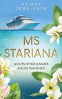 Ariane Tews-Rath: MS Stariana, Buch