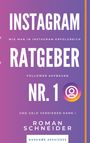 Roman Schneider: Instagram Ratgeber Nr. 1, Buch