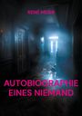 René Meier: Autobiographie Eines Niemand, Buch