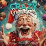 Monsoon Publishing: Crazy Grandpas on Christmas Coloring Book for Adults, Buch