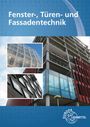 Hans-Joachim Pahl: Pahl, H: Fenster-, Türen- und Fassadentechnik, Buch