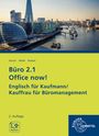 Dieter Wessels: Büro 2.1 Office now!, Buch