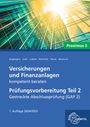 Uwe Thews: Versicherungen und Finanzanlagen kompetent beraten - Prüfungsvorbereitung Teil 2, Buch