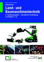 "Arbeitsheft Land- und Baumaschinentechnik, 2. Ausbildungsjahr, Lernfelder 5-8". Illustrationen von Maschinen und Arbeitern.