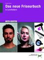 Ivonne Albinus: Das neue Friseurbuch in Lernfeldern, Buch