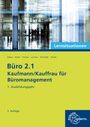 Martin Debus: Büro 2.1 - Kaufmann/Kauffrau für Büromanagement, Lernsituationen, 1. Ausbildungsjahr, Buch