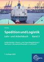 Carsten Henning: Spedition und Logistik, Lehr- und Arbeitsbuch Band 3, Buch