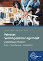 Sebastian Johann: Privates Vermögensmanagement Zusatzqualifikation, Buch