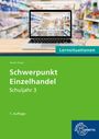 Steffen Berner: Schwerpunkt Einzelhandel Lernsituationen Schuljahr 3, Buch