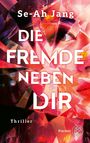 Se-Ah Jang: Die Fremde neben dir, Buch