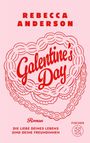 REBECCA ANDERSON, Galentine's Day, Roman. "Die Liebe deines Lebens sind deine Freundinnen." Rosa Hintergrund, verspieltes Design.