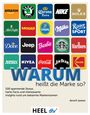 Bernd M. Samland: 100 Markennamen - Warum heißt die Marke so?, Buch