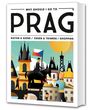 „WHY SHOULD I GO TO PRAG“ ist groß geschrieben. Darunter: „KULTUR & SZENE / ESSEN & TRINKEN / SHOPPING“. Illustrationen von Prager Wahrzeichen und Figuren.