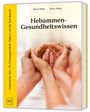 Silvia Höfer: Hebammen-Gesundheitswissen, Buch