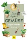 Christel Rupp: Dein eigenes Gemüse, Buch