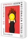 „Die 1-Minuten-Strategie gegen emotionalen Stress“ von Jacob Drachenberg; Frau mit gelbem Ballon vor dem Gesicht.