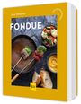 „Fondue“-Kochbuch von Cora Wetzstein, gelbes Cover, Bild mit Fondue-Topf, Gemüse, Brot und Sauce.