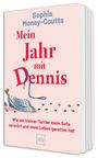 Sophia Money-Coutts: Mein Jahr mit Dennis, Buch